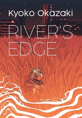 Kyoko Okazaki River's Edge โอคาซากิ เคียวโกะ